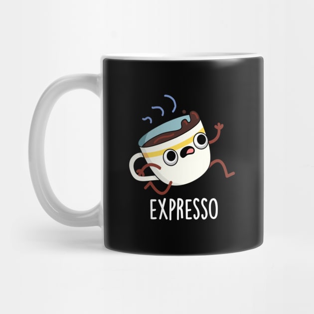 Expresso Funny Running Coffee Pun by punnybone